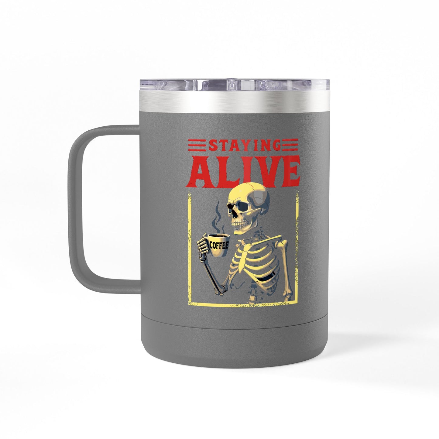 Staying Alive Caffein Skeleton 15oz Skeleton Coffee Tumbler Mug